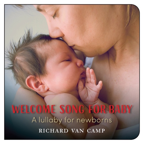 ebook cover of Welcome Song for Baby, by Richard Van Camp