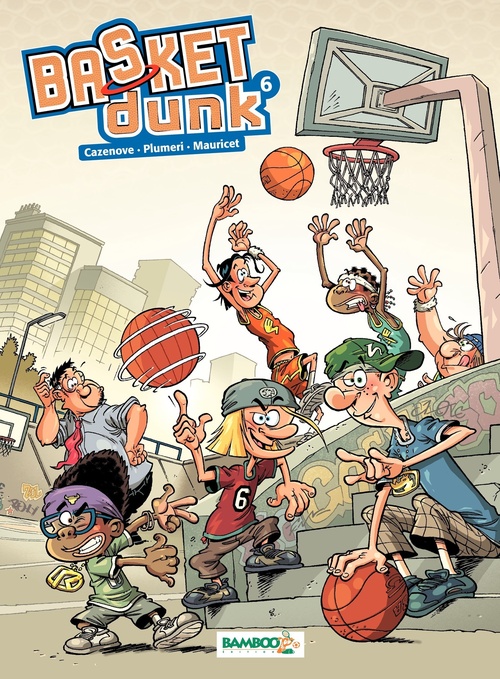 Couverture ebook de Basket Dunk - Tome 6, de Arnaud Plumeri, Christophe Cazenove