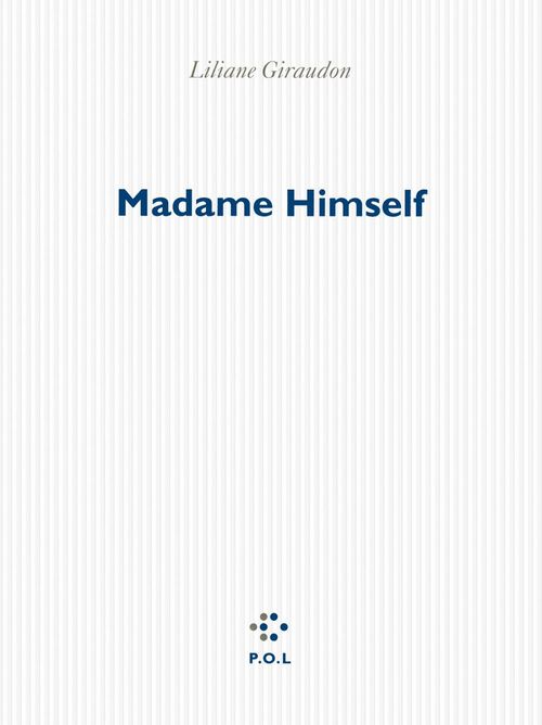 ebook cover of Madame Himself, by Liliane Giraudon
