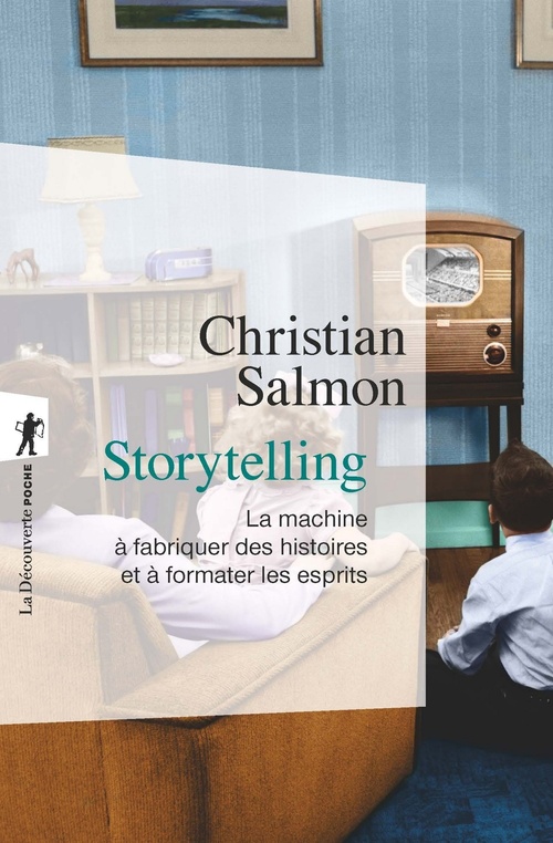 Couverture ebook de Storytelling, de Christian Salmon
