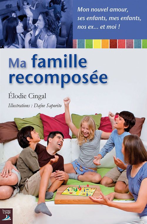Couverture ebook de Ma famille recomposée, de Elodie Cingal, Dafne Saporito