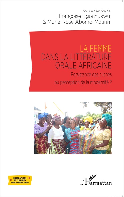 Couverture ebook de La femme dans la littérature orale africaine, de Ugochukwu F/Abomo Ma