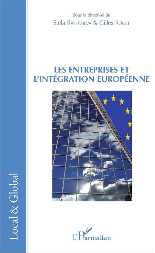 Couverture ebook de Les Entreprises et l'intégration européenne, de Gilles Rouet