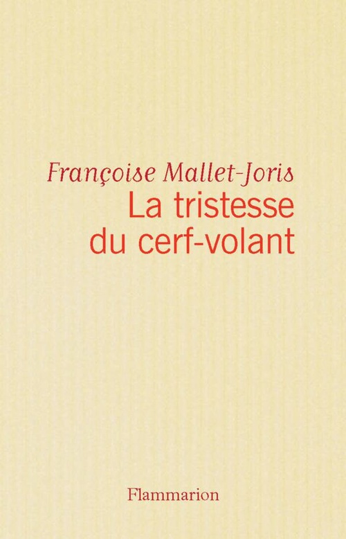 Couverture ebook de La tristesse du cerf-volant, de Françoise Mallet-Joris