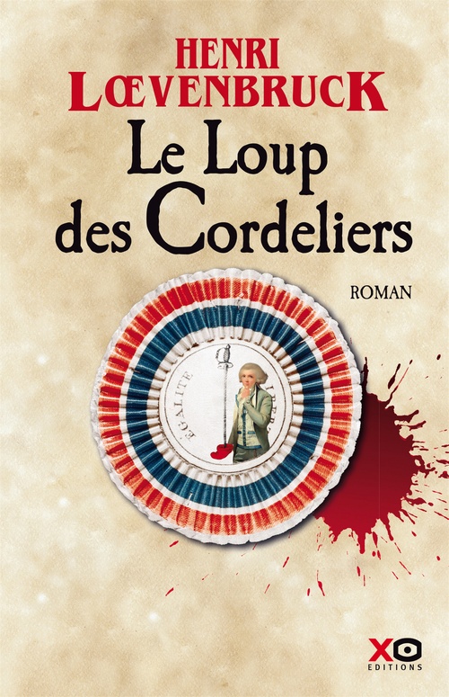 Couverture ebook de Le Loup des Cordeliers, de Henri Loevenbruck