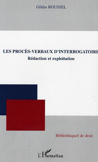 ebook cover of Les procès-verbaux d'interrogatoire, by Gildas Roussel
