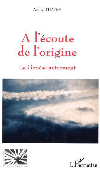 ebook cover of A l'écoute de l'origine, by André Thayse