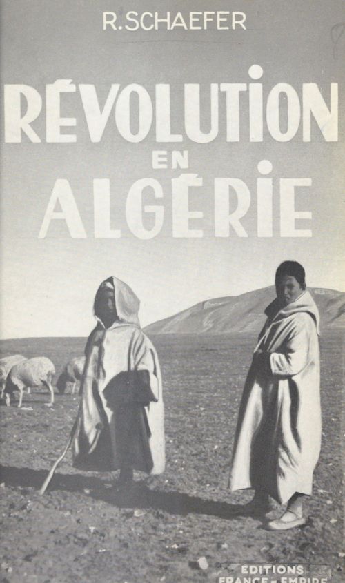 Couverture ebook de Révolution en Algérie, de Rene Schaefer