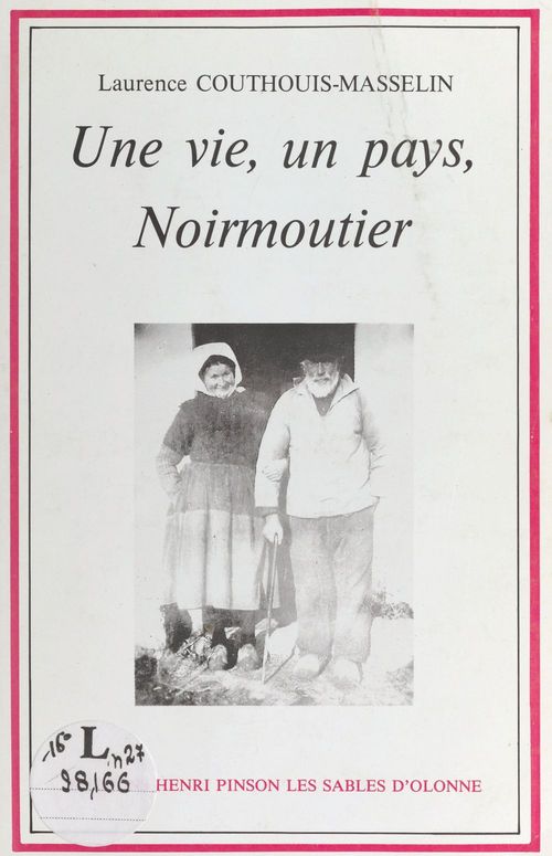 ebook cover of Une vie, un pays, Noirmoutier, by Laurence Couthouis-Masselin