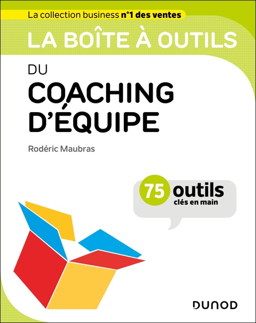 Couverture ebook de La boîte à outils du coaching d'équipe, de Roderic Maubras
