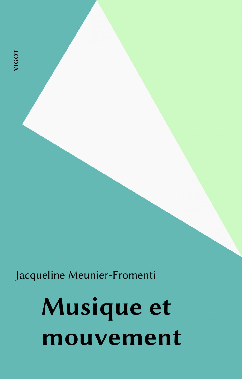 Couverture ebook de Musique et mouvement, de Jacqueline Meunier-Fromenti