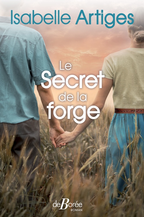 ebook cover of Le Secret de la forge, by Isabelle Artiges