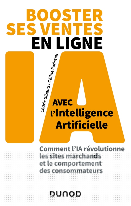 Couverture ebook de Booster ses ventes en ligne avec l'intelligence artificielle, de Céline Patissier, Cédric Sibaud
