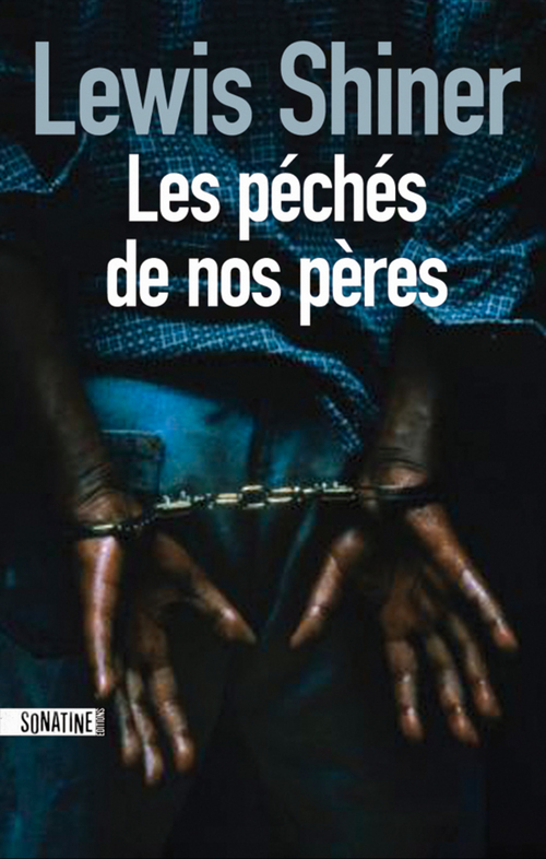 Couverture ebook de Les péchés de nos pères, de Lewis Shiner