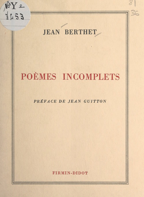 Couverture ebook de Poèmes incomplets, 1926-1971, de Jean Berthet