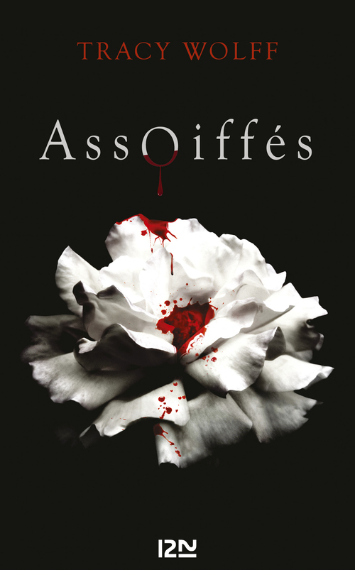 ebook cover of Assoiffés - tome 01, by Tracy Wolff