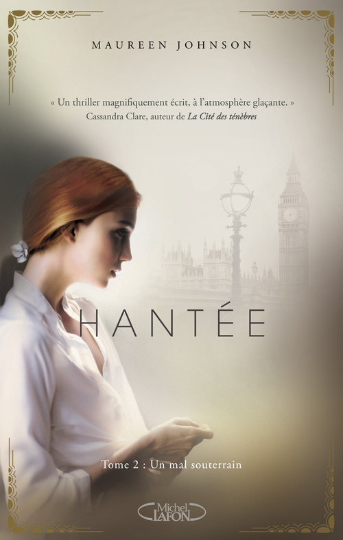 Couverture ebook de Hantée T02 Un Mal souterrain, de Maureen Johnson