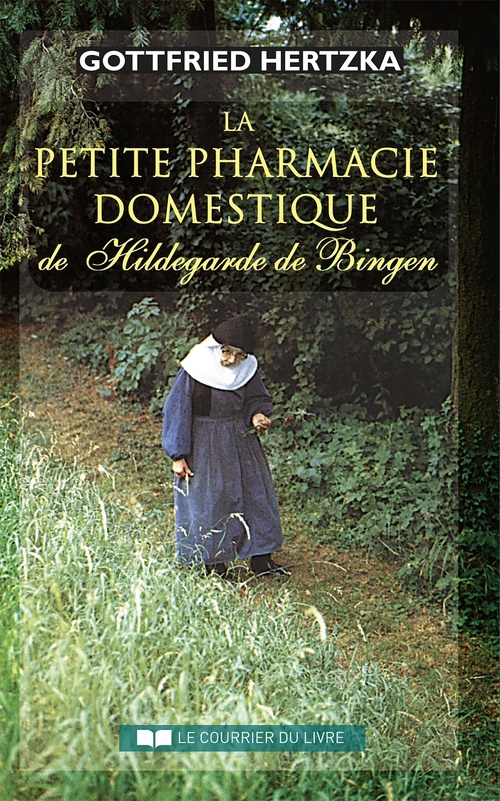 Couverture ebook de La petite pharmacie domestique de Hildegarde de Bingen, de Gottfried Hertzka
