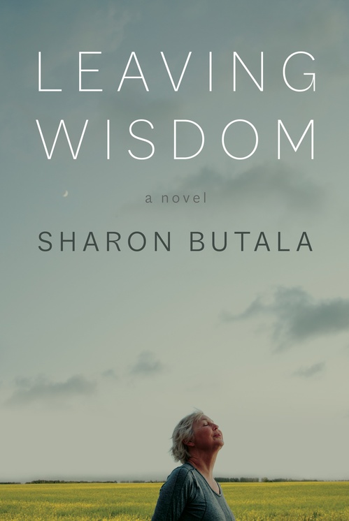 ebook cover of Leaving Wisdom, by Sharon Butala