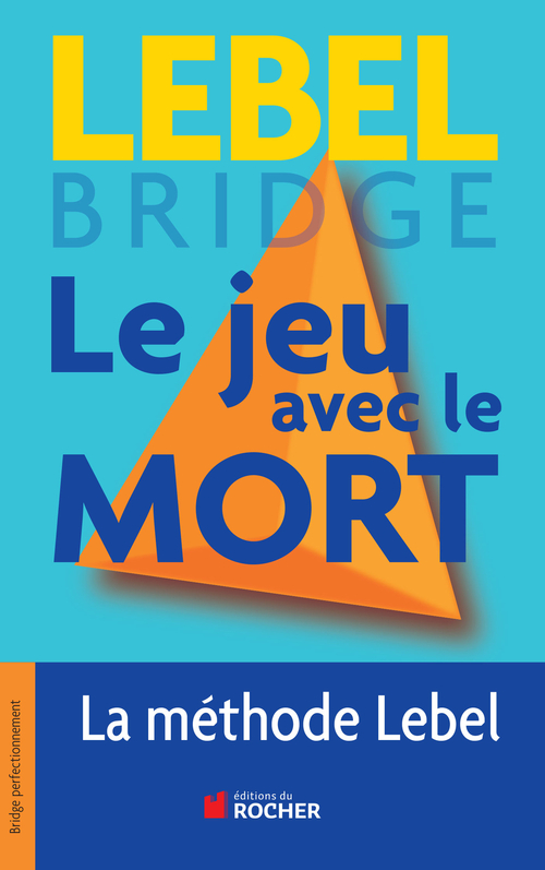 ebook cover of Le jeu avec le mort, by Michel Lebel