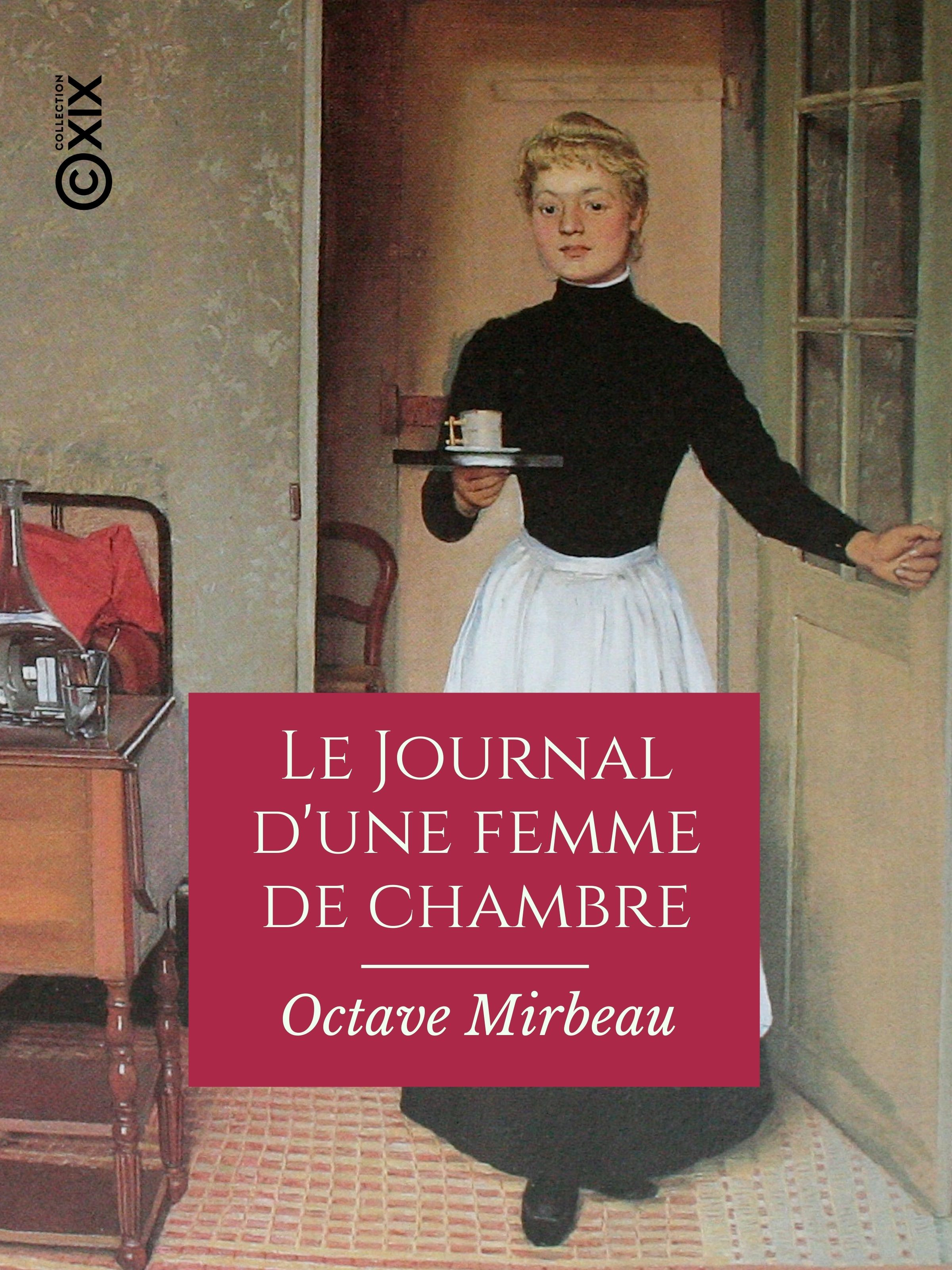 ebook cover of Le Journal d'une femme de chambre, by Octave Mirbeau