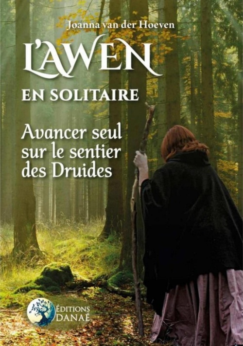 ebook cover of L'Awen en solitaire - Avancer seul sur le sentier des Druides, by Joanna Van Der Hoven