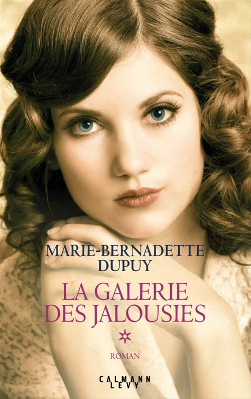 ebook cover of La Galerie des jalousies T1, by Marie-Bernadette Dupuy