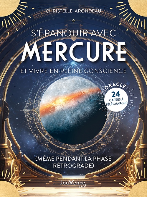 ebook cover of S´épanouir avec Mercure et vivre en pleine conscience (même pendant la phase rétrograde), by Christelle Arondeau