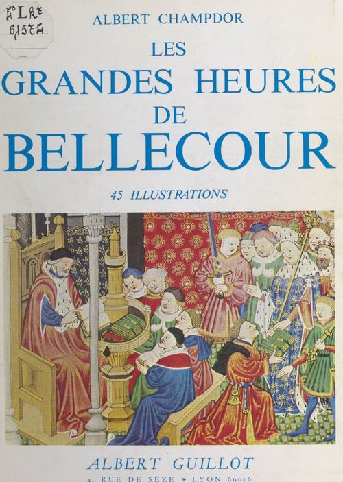 Couverture ebook de Les grandes heures de Bellecour, de Albert Champdor