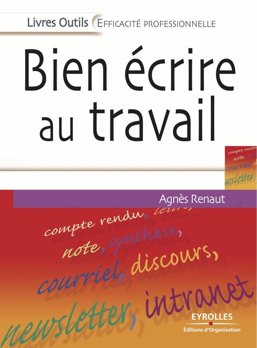 Couverture ebook de Bien écrire au travail, de Agnès Renaut