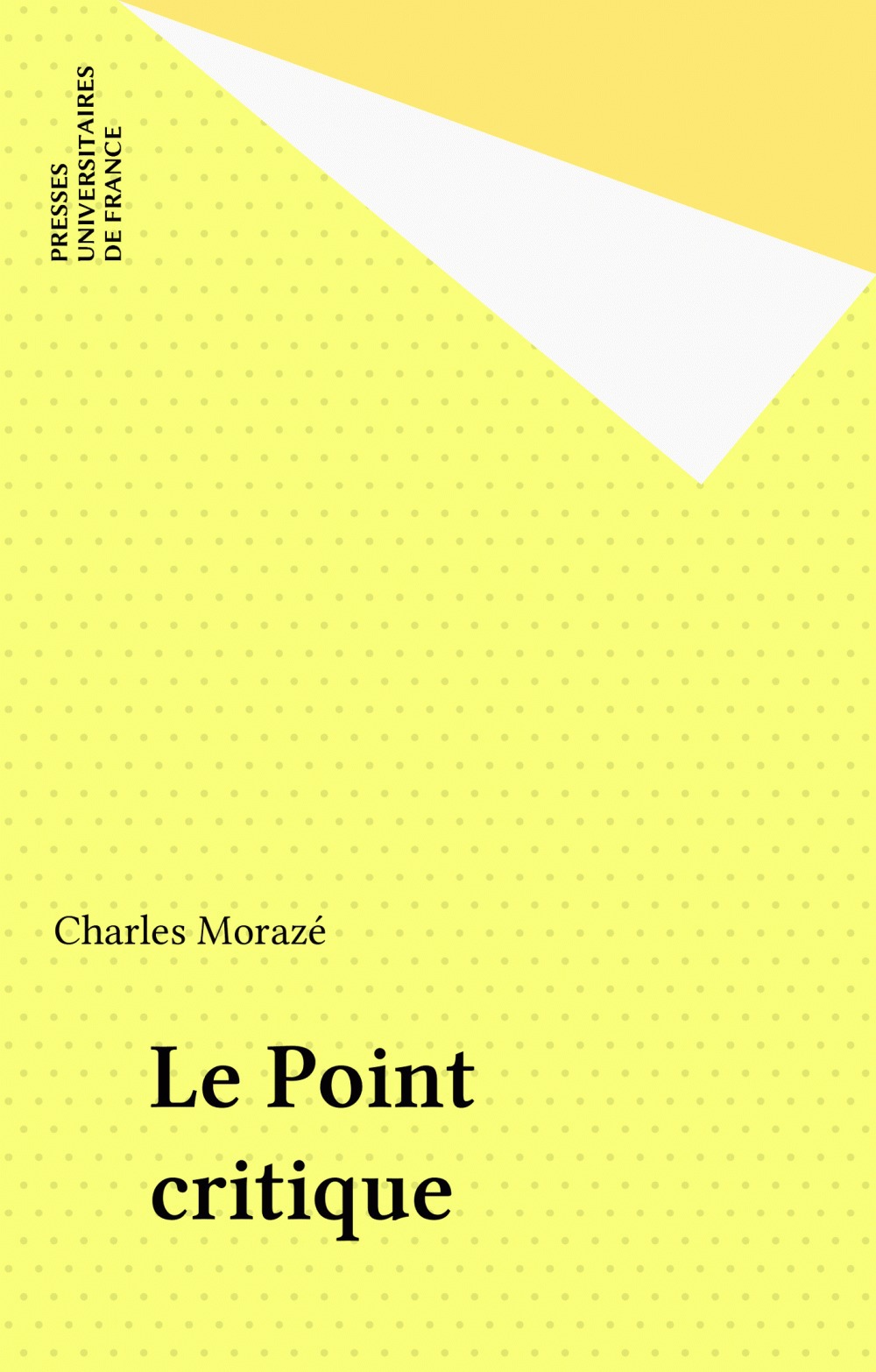 Couverture ebook de Le Point critique, de Charles Morazé