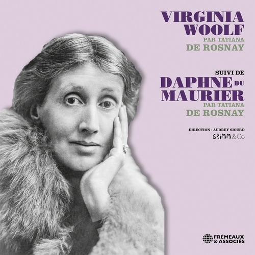 Couverture audiobook de Virginia Woolf suivi de Daphné du Maurier, de Tatiana De Rosnay