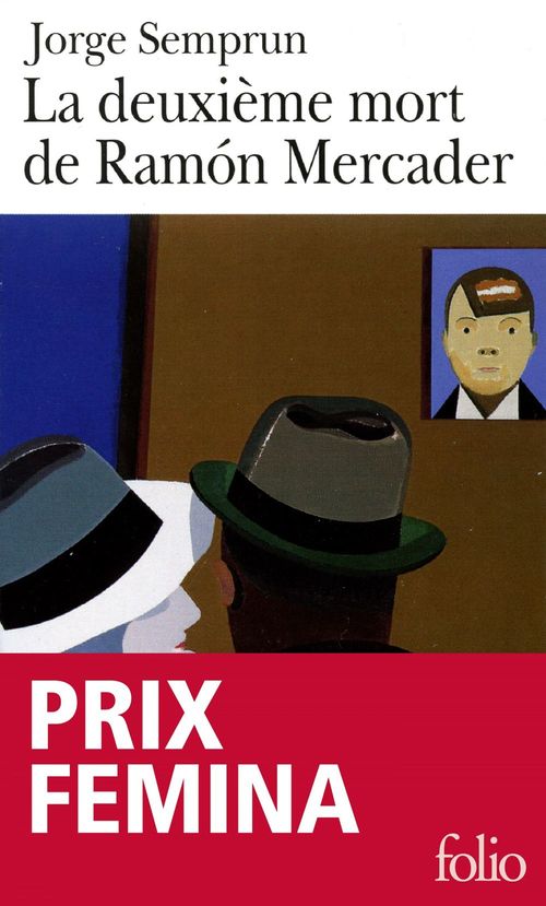 Couverture ebook de La deuxième mort de Ramón Mercader, de Jorge Semprun