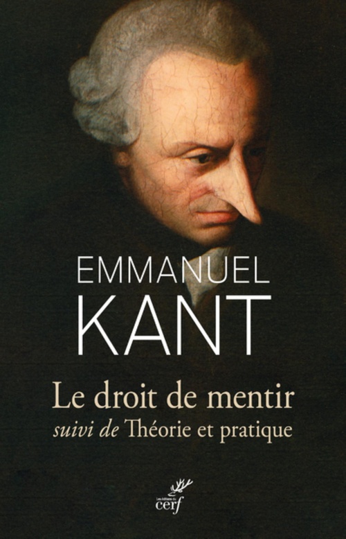 ebook cover of LE DROIT DE MENTIR SUIVI DE THEORIE ET PRATIQUE, by Emmanuel Kant