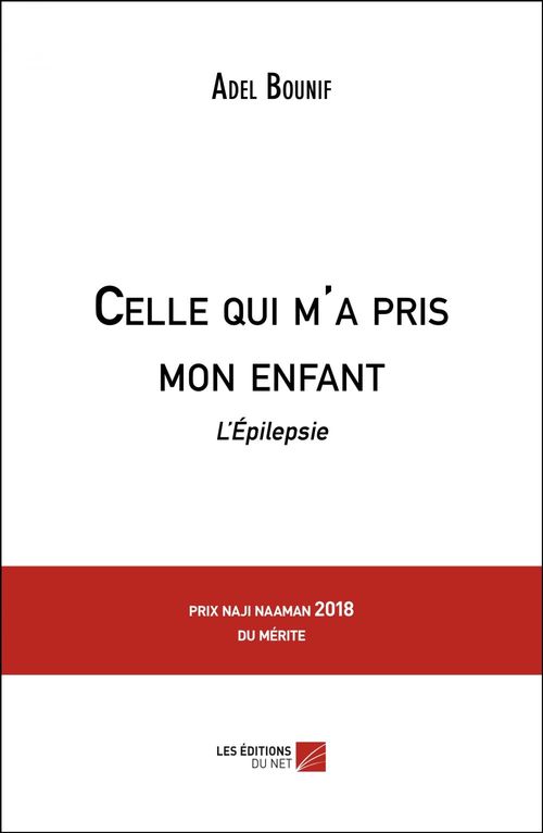 Couverture ebook de Celle qui m'a pris mon enfant, de Adel Bounif