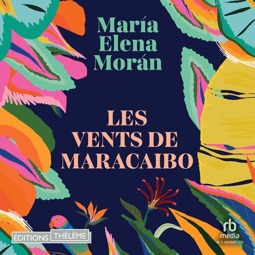 audiobook cover of Les vents de Maracaibo, by Maria Elena Moran