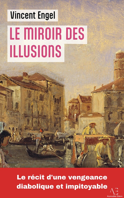 Couverture ebook de Le Miroir des illusions, de Vincent Engel