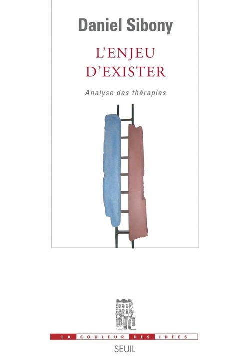 ebook cover of L'Enjeu d'exister - Analyse des thérapies, by Daniel Sibony