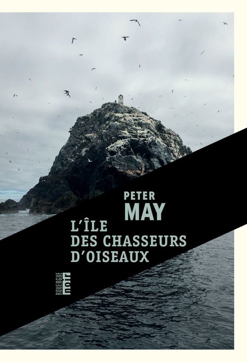 Couverture ebook de L'Île des chasseurs d'oiseaux, de Peter May