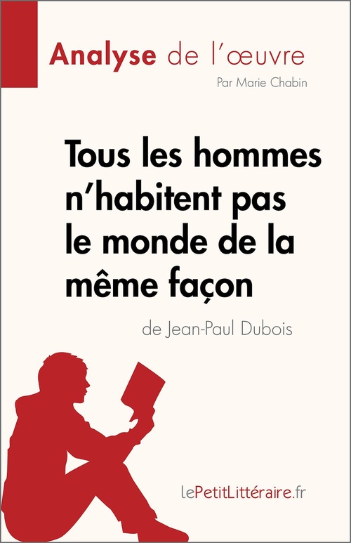 Couverture ebook de Tous les hommes n'habitent pas le monde de la même façon, de Marie Chabin