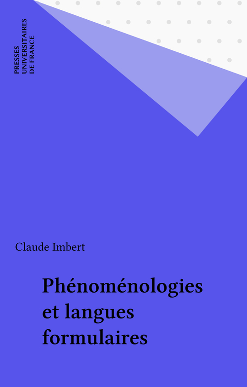 Couverture ebook de Phénoménologies et langues formulaires, de Claude Imbert