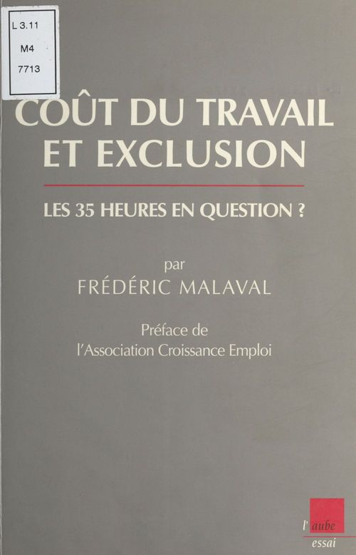 Couverture ebook de Coût du travail et exclusion : Les 35 heures en question, de Frederic Malaval