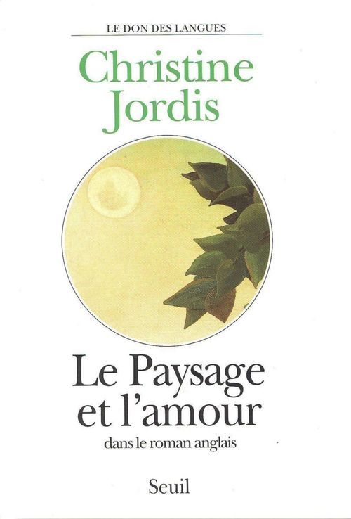 ebook cover of Le Paysage et l'Amour dans le roman anglais, by Christine Jordis