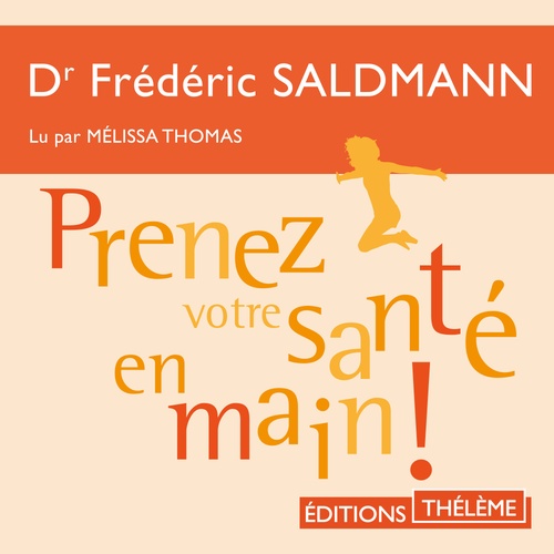 Couverture audiobook de Prenez votre santé en main !, de Frédéric Saldmann