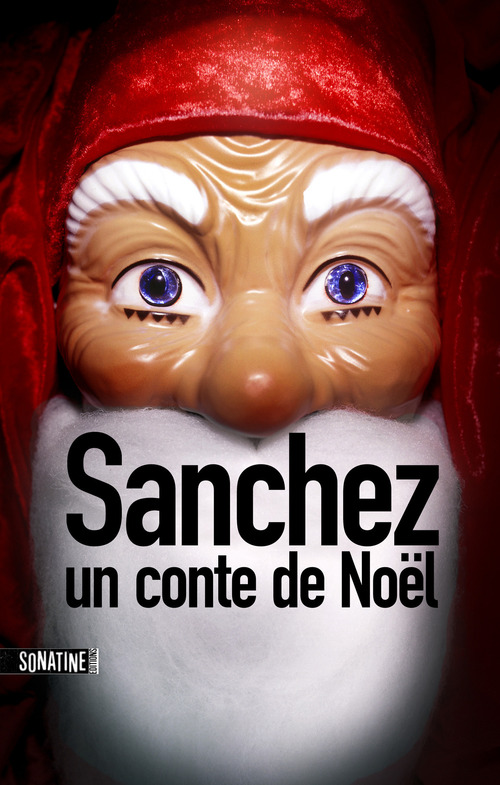 Couverture ebook de Sanchez : Un conte de Noël, de Bourbon Kid (Anonyme)