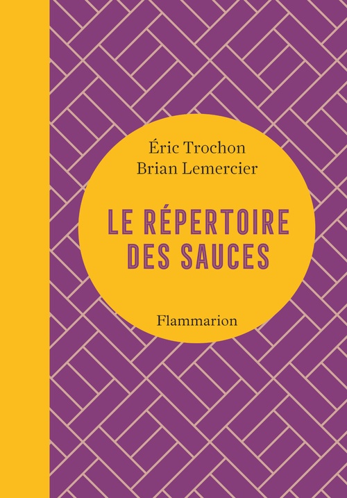Couverture ebook de Le répertoire des sauces, de Brian Lemercier, Eric Trochon
