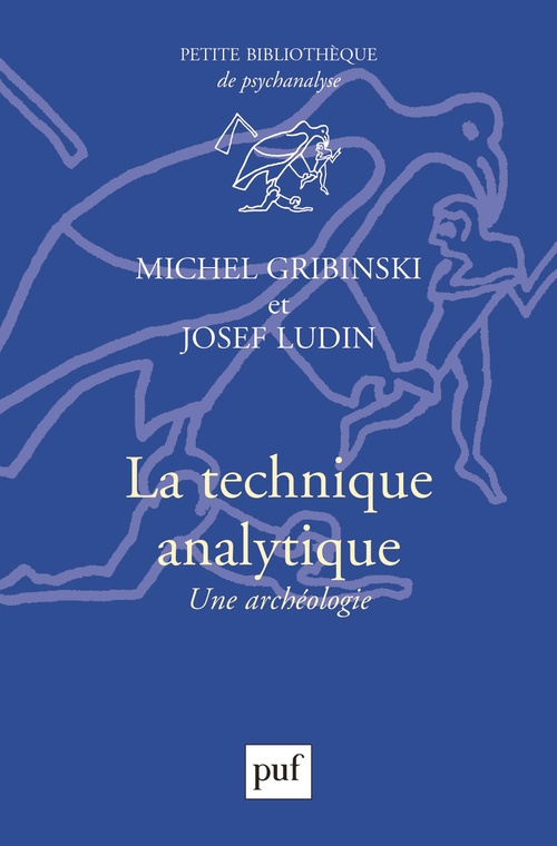 Couverture ebook de La technique analytique : Une archéologie, de Michel Gribinski, Josef Ludin