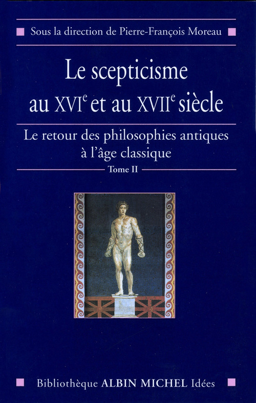 ebook cover of Le Scepticisme au XVI  et au XVII siècle, by Collectif, Pierre-François Moreau