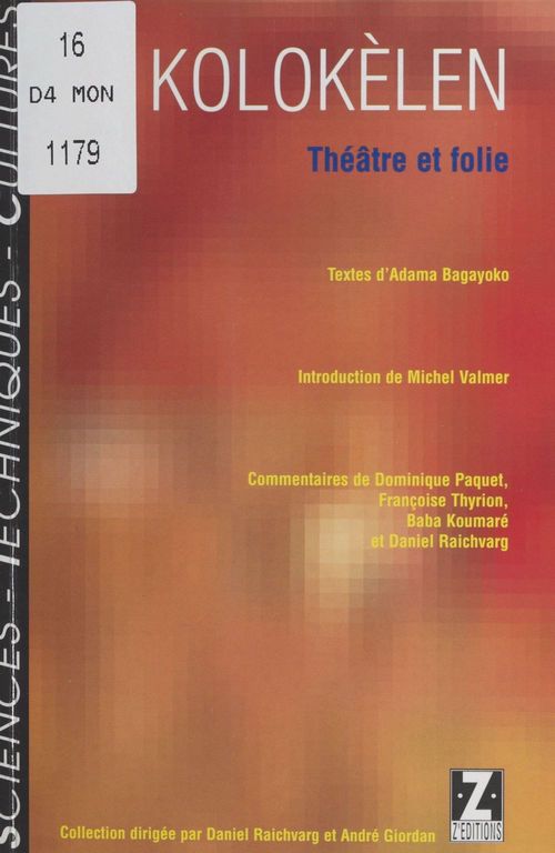 Couverture ebook de Kolokèlen : théâtre et folie, de Adama Bagayoko