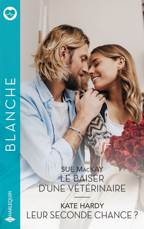ebook cover of Le baiser d'une vétérinaire - Leur seconde chance ?, by Sue MacKay, Kate Hardy